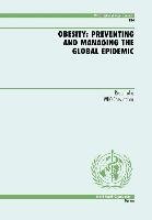 Obesity: Preventing and Managing the Global Epidemic