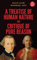 A Treatise of Human Nature and Critique of Pure Reason (Case Laminate Hardbound Edition)