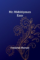 Mr. Midshipman Easy