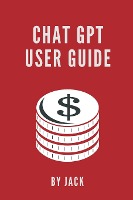 Chat GPT User Guide