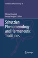 Schutzian Phenomenology and Hermeneutic Traditions