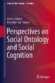 Perspectives on Social Ontology and Social Cognition