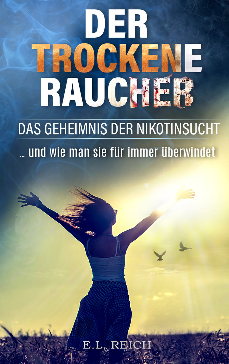 Der 'trockene' Raucher