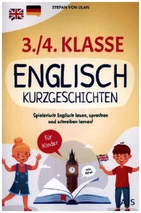 Englische Kurzgeschichten für die 3./4. Klasse