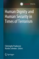 Human Dignity and Human Security in Times of Terrorism