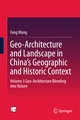 Geo-Architecture and Landscape in China´s Geographic and Historic Context