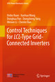 Control Techniques for LCL-Type Grid-Connected Inverters