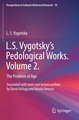 L.S. Vygotsky´s Pedological Works. Volume 2.