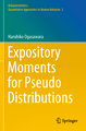 Expository Moments for Pseudo Distributions