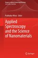 Applied Spectroscopy and the Science of Nanomaterials