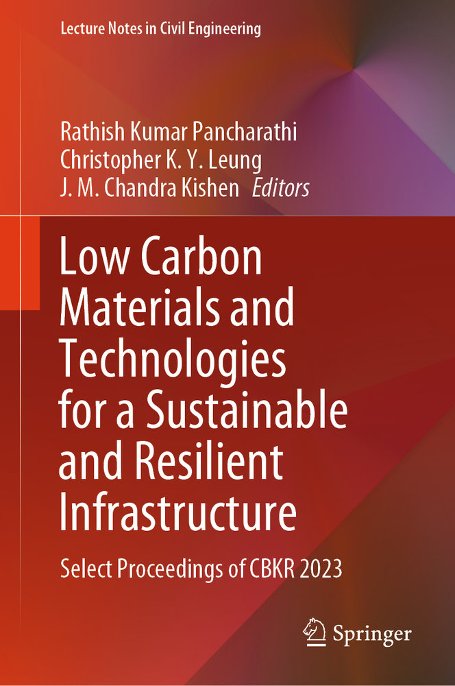 Low Carbon Materials and Technologies for a Sustainable and Resilient Infrastructure