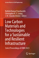 Low Carbon Materials and Technologies for a Sustainable and Resilient Infrastructure