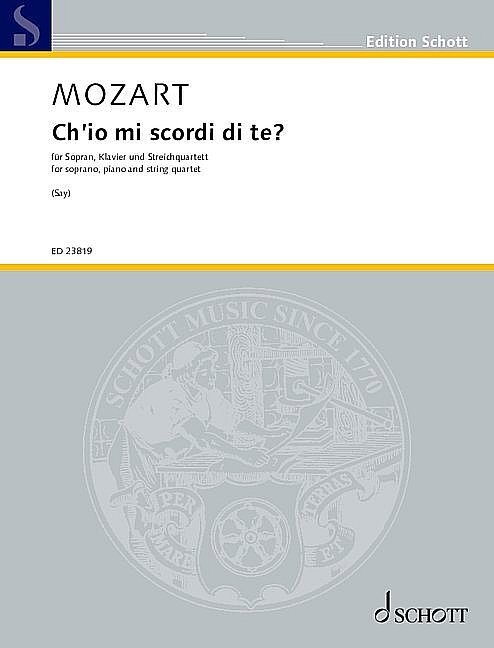 Ch'io mi scordi di te? für Sopran, Klavier und Orchester Es-Dur KV 505 (1786)