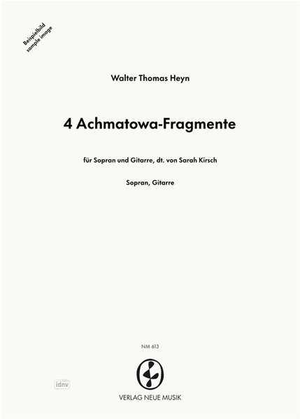 4 Achmatowa-Fragmente für Sopran und Gitarre