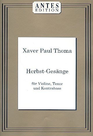 Herbst-Gesänge op. 19 (1979/81) XPT 23