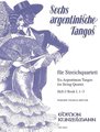 Argentinische Tangos für Streichquartett, Tangos 1-3