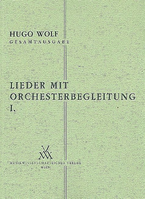 Lieder mit Orchesterbegleitung I