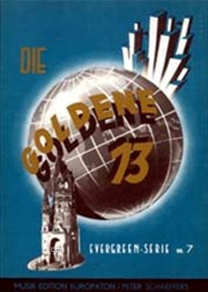 Die goldene 13, Band 7