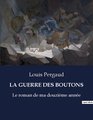 LA GUERRE DES BOUTONS