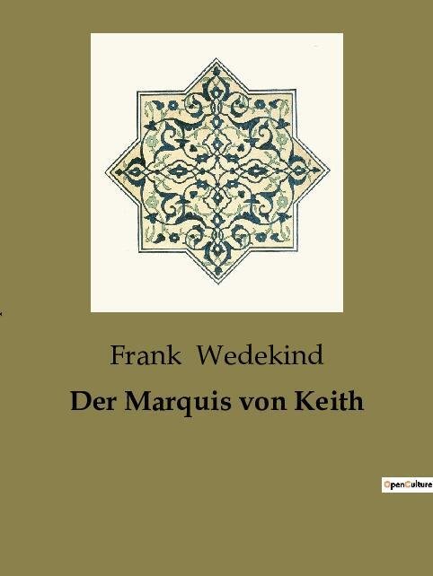 Der Marquis von Keith