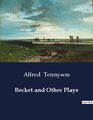 Becket and Other Plays