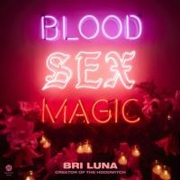 Blood Sex Magic