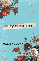 Bouquet for Earth