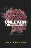 Unlearn the Bullsh!t