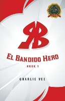 RB 'El Bandido Hero'